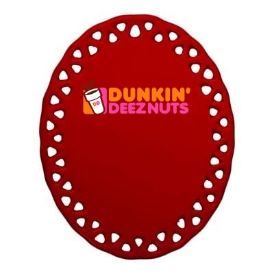 Dunkin Deez Nuts Dunkin Deeznuts Ceramic Oval Ornament