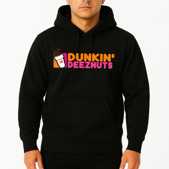 Dunkin Deez Nuts Dunkin Deeznuts Hoodie