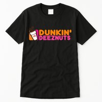 Dunkin Deez Nuts Dunkin Deeznuts Tall T-Shirt