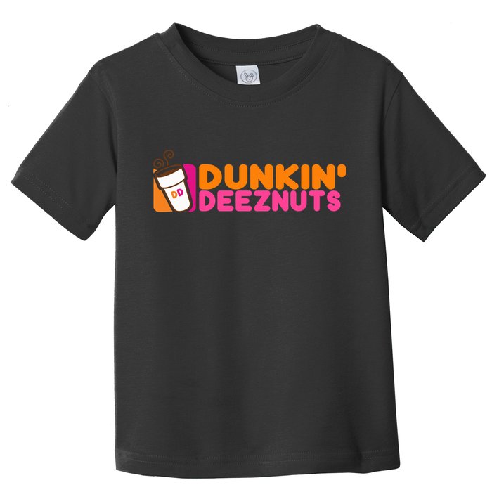 Dunkin Deez Nuts Dunkin Deeznuts Toddler T-Shirt