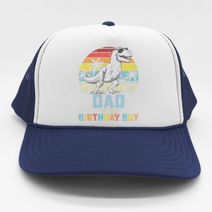 Dad Dinosaur Of The Birthday Matching Family Trucker Hat