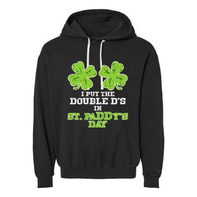 Double Ds On St Paddys Day Shamrock Funny Patricks Garment-Dyed Fleece Hoodie