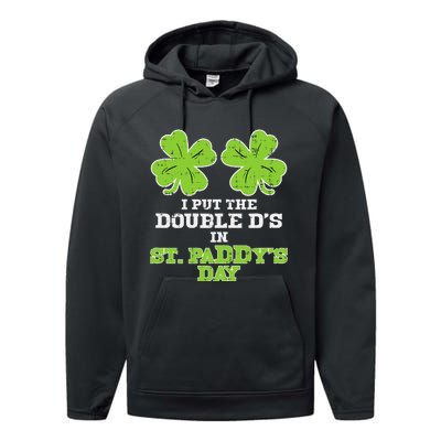 Double Ds On St Paddys Day Shamrock Funny Patricks Performance Fleece Hoodie