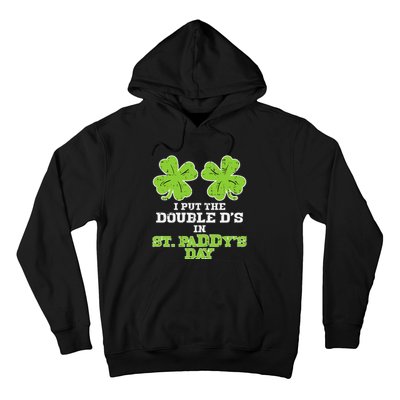 Double Ds On St Paddys Day Shamrock Funny Patricks Hoodie