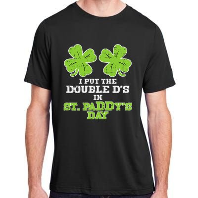 Double Ds On St Paddys Day Shamrock Funny Patricks Adult ChromaSoft Performance T-Shirt