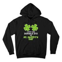 Double Ds On St Paddys Day Shamrock Funny Patricks Tall Hoodie