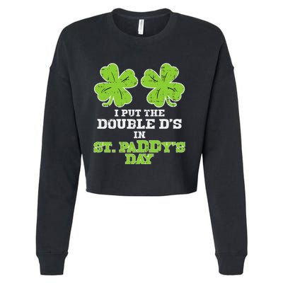 Double Ds On St Paddys Day Shamrock Funny Patricks Cropped Pullover Crew