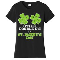 Double Ds On St Paddys Day Shamrock Funny Patricks Women's T-Shirt