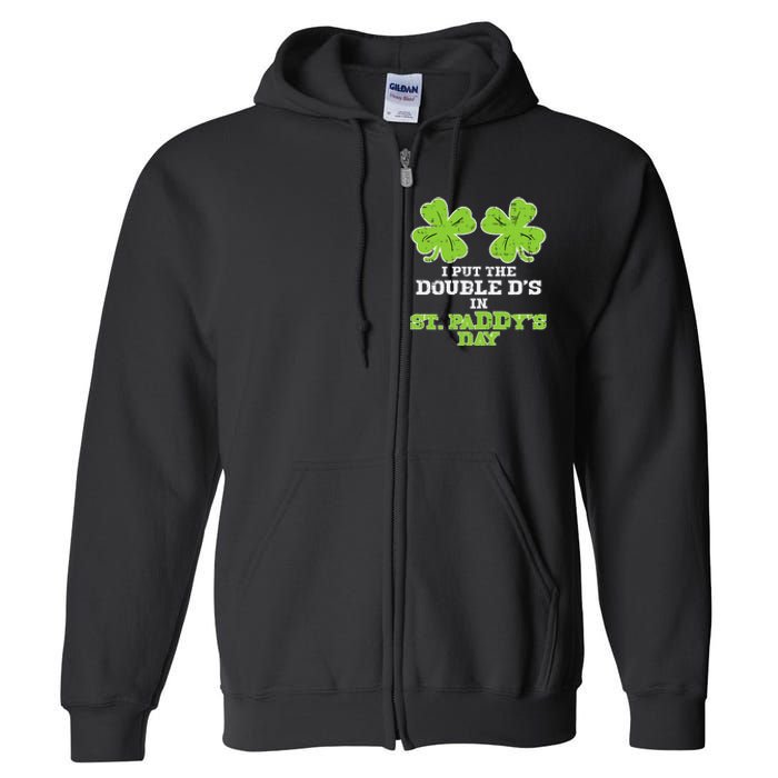 Double Ds On St Paddys Day Shamrock Funny Patricks Full Zip Hoodie