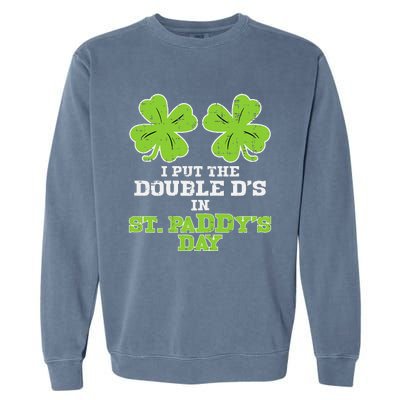 Double Ds On St Paddys Day Shamrock Funny Patricks Garment-Dyed Sweatshirt