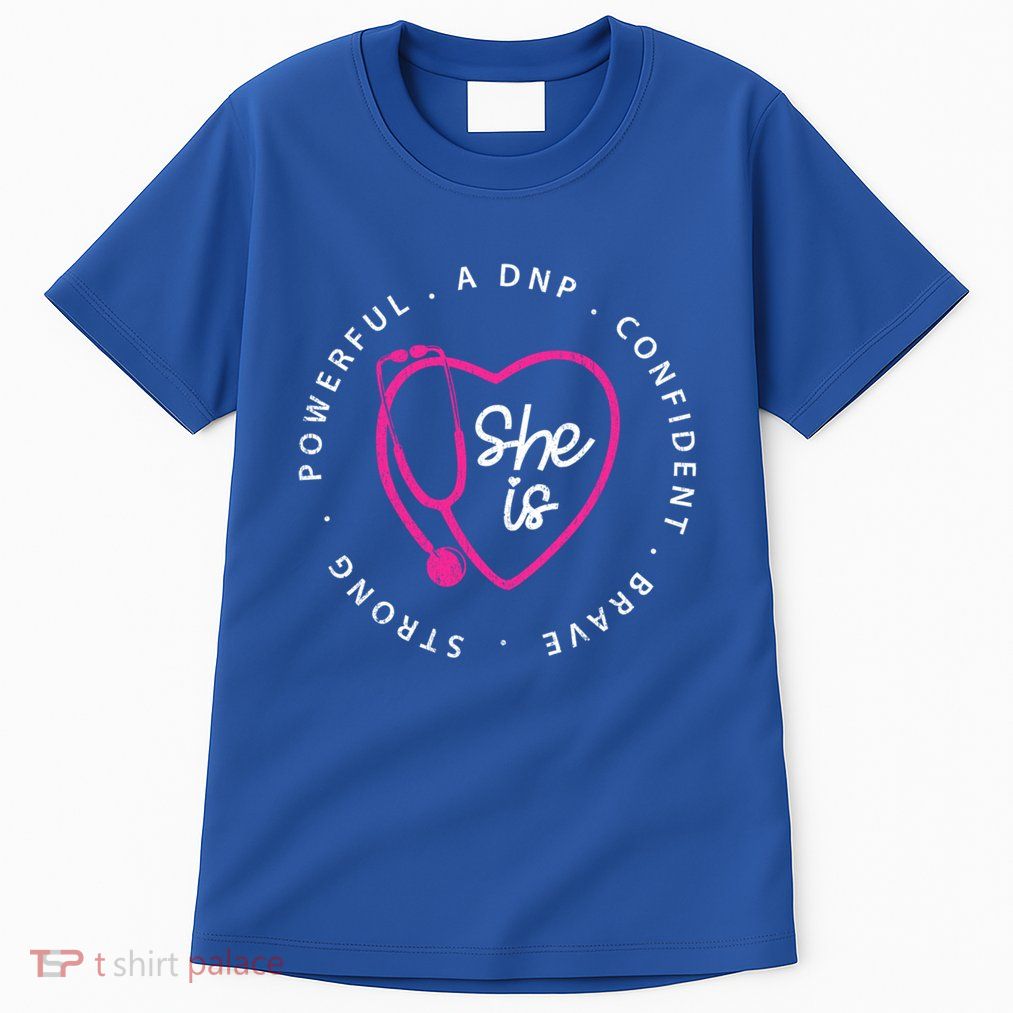 Dnp Doctor Of Nursing Practice Nurse Appreciation Gift Tall T-Shirt