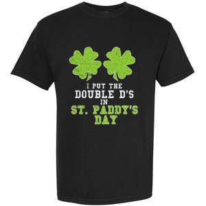 Double Ds On St Paddys Day Shamrock Funny Patricks Garment-Dyed Heavyweight T-Shirt