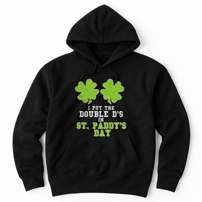 Double Ds On St Paddys Day Shamrock Funny Patricks Hoodie