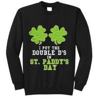 Double Ds On St Paddys Day Shamrock Funny Patricks Sweatshirt