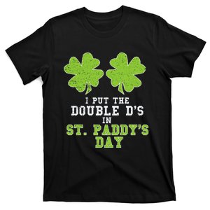 Double Ds On St Paddys Day Shamrock Funny Patricks T-Shirt