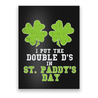 Double Ds On St Paddys Day Shamrock Funny Patricks Poster