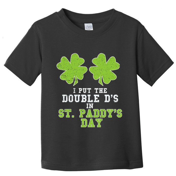 Double Ds On St Paddys Day Shamrock Funny Patricks Toddler T-Shirt