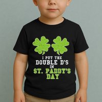 Double Ds On St Paddys Day Shamrock Funny Patricks Toddler T-Shirt