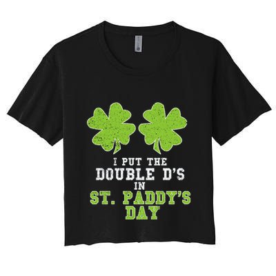 Double Ds On St Paddys Day Shamrock Funny Patricks Crop Top