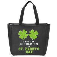 Double Ds On St Paddys Day Shamrock Funny Patricks Zip Tote Bag