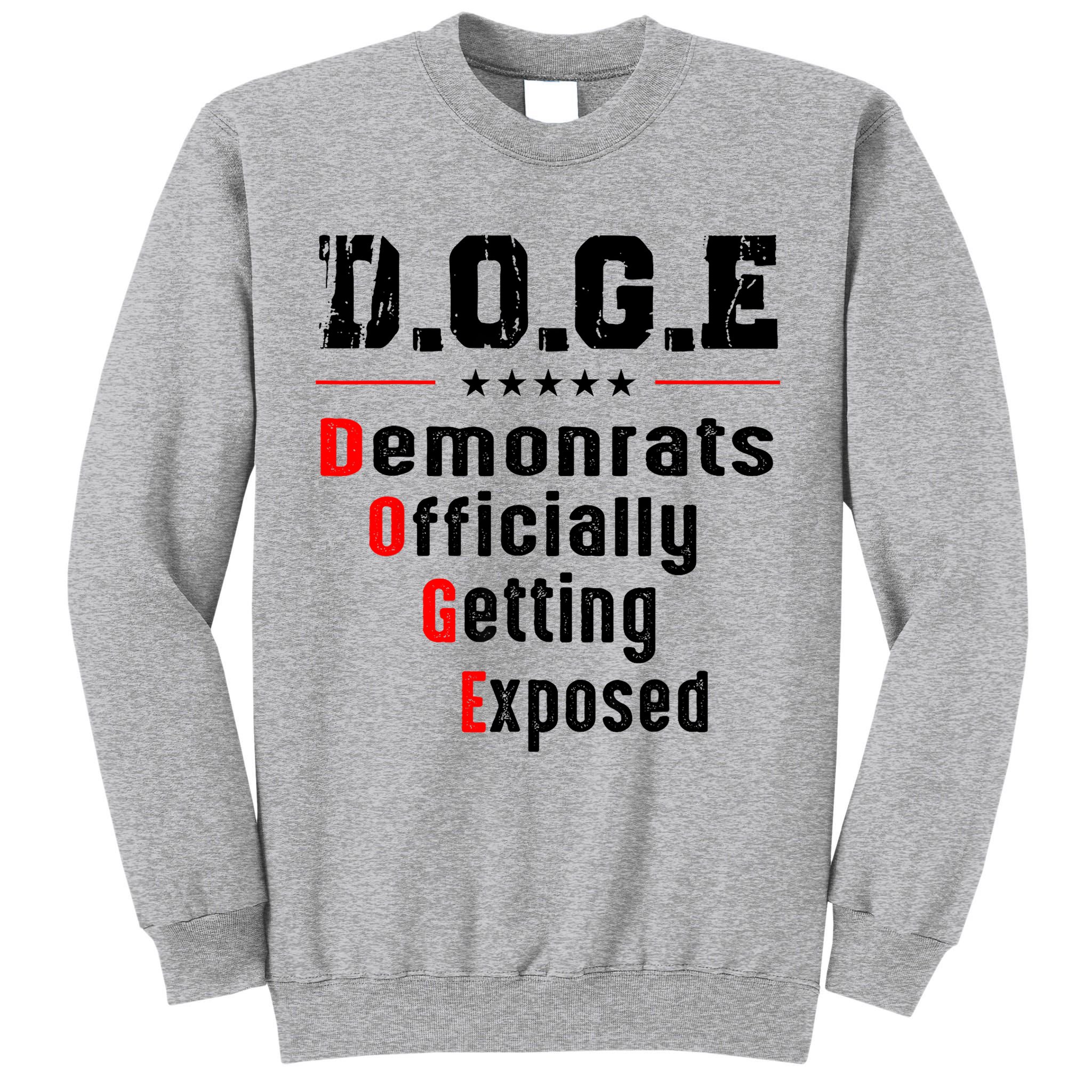 Doge Democrats Officially Getting Exposed Tall Sweatshirt