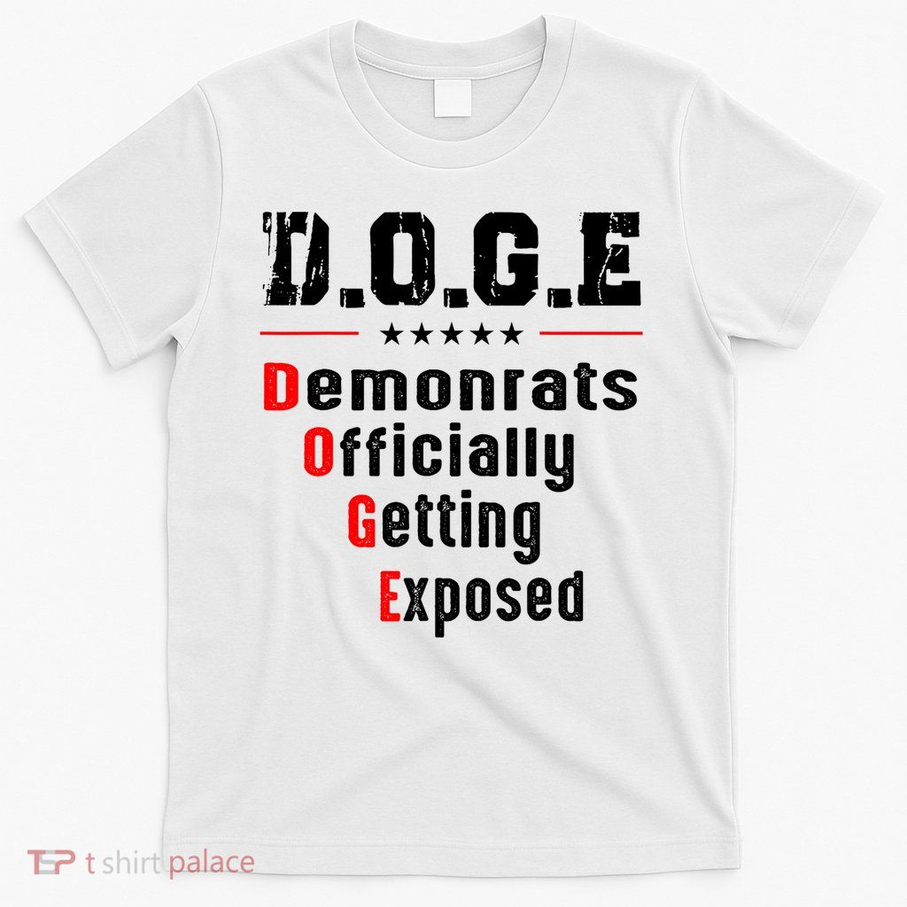 Doge Democrats Officially Getting Exposed T-Shirt