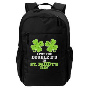 Double Ds On St Paddys Day Shamrock Funny Patricks Daily Commute Backpack