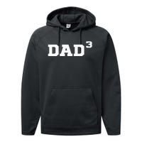 Dad3 Dad Of Triplets Triplet Dad Father Papa Performance Fleece Hoodie