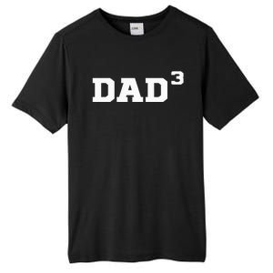 Dad3 Dad Of Triplets Triplet Dad Father Papa Tall Fusion ChromaSoft Performance T-Shirt