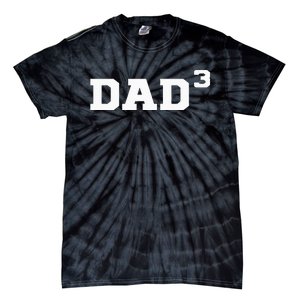 Dad3 Dad Of Triplets Triplet Dad Father Papa Tie-Dye T-Shirt