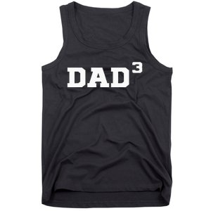 Dad3 Dad Of Triplets Triplet Dad Father Papa Tank Top