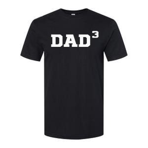 Dad3 Dad Of Triplets Triplet Dad Father Papa Softstyle CVC T-Shirt