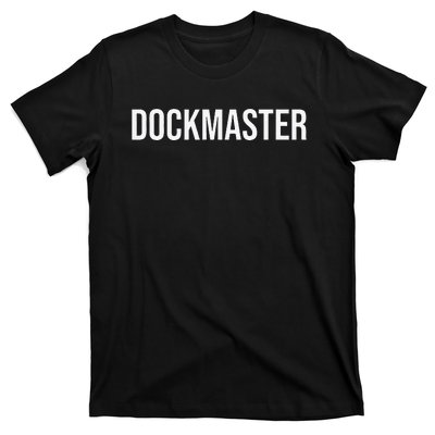 Dockmaster T-Shirt