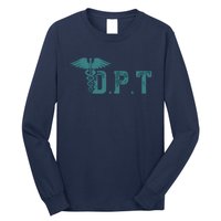 DPT Doctor Of Physical Therapy Student Therapist Gift Long Sleeve Shirt