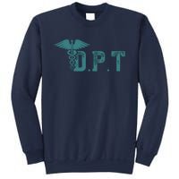 DPT Doctor Of Physical Therapy Student Therapist Gift Sweatshirt