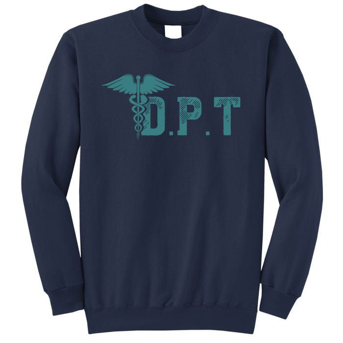 DPT Doctor Of Physical Therapy Student Therapist Gift Sweatshirt