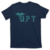 DPT Doctor Of Physical Therapy Student Therapist Gift T-Shirt