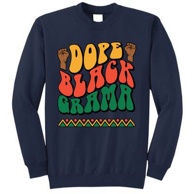 DOPEBLACKGRAMA Tall Sweatshirt