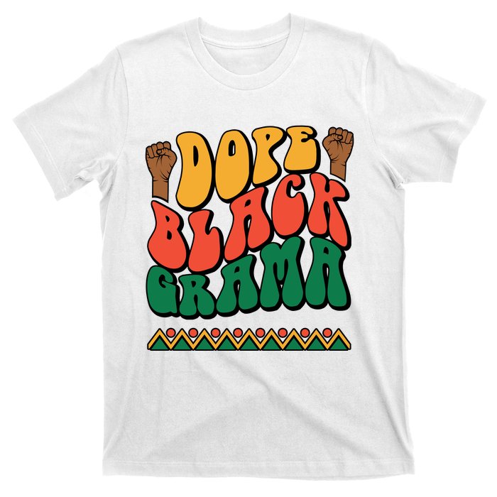 DOPEBLACKGRAMA T-Shirt