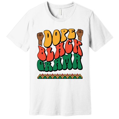 DOPEBLACKGRAMA Premium T-Shirt