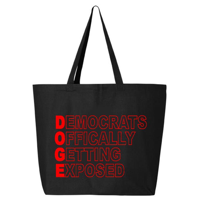 Doge Democrats Officially Getting Exposed Dept Of Govt 25L Jumbo Tote