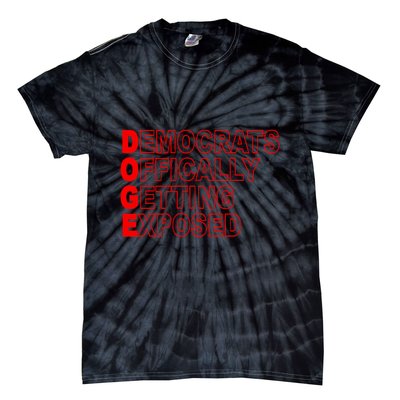 Doge Democrats Officially Getting Exposed Dept Of Govt Tie-Dye T-Shirt