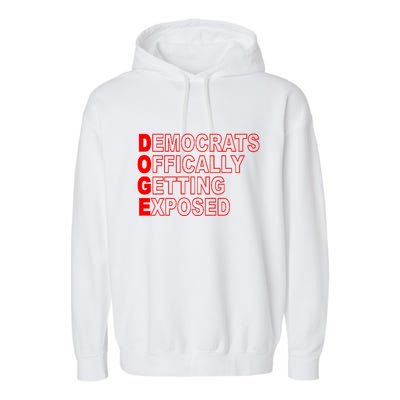 Doge Democrats Officially Getting Exposed Dept Of Govt Garment-Dyed Fleece Hoodie