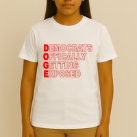 Doge Democrats Officially Getting Exposed Dept Of Govt T-Shirt