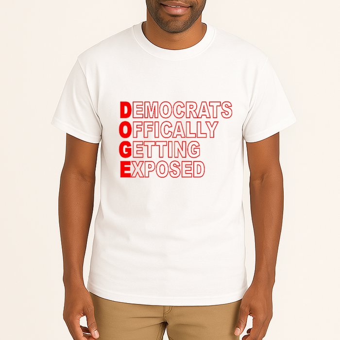 Doge Democrats Officially Getting Exposed Dept Of Govt Tall T-Shirt