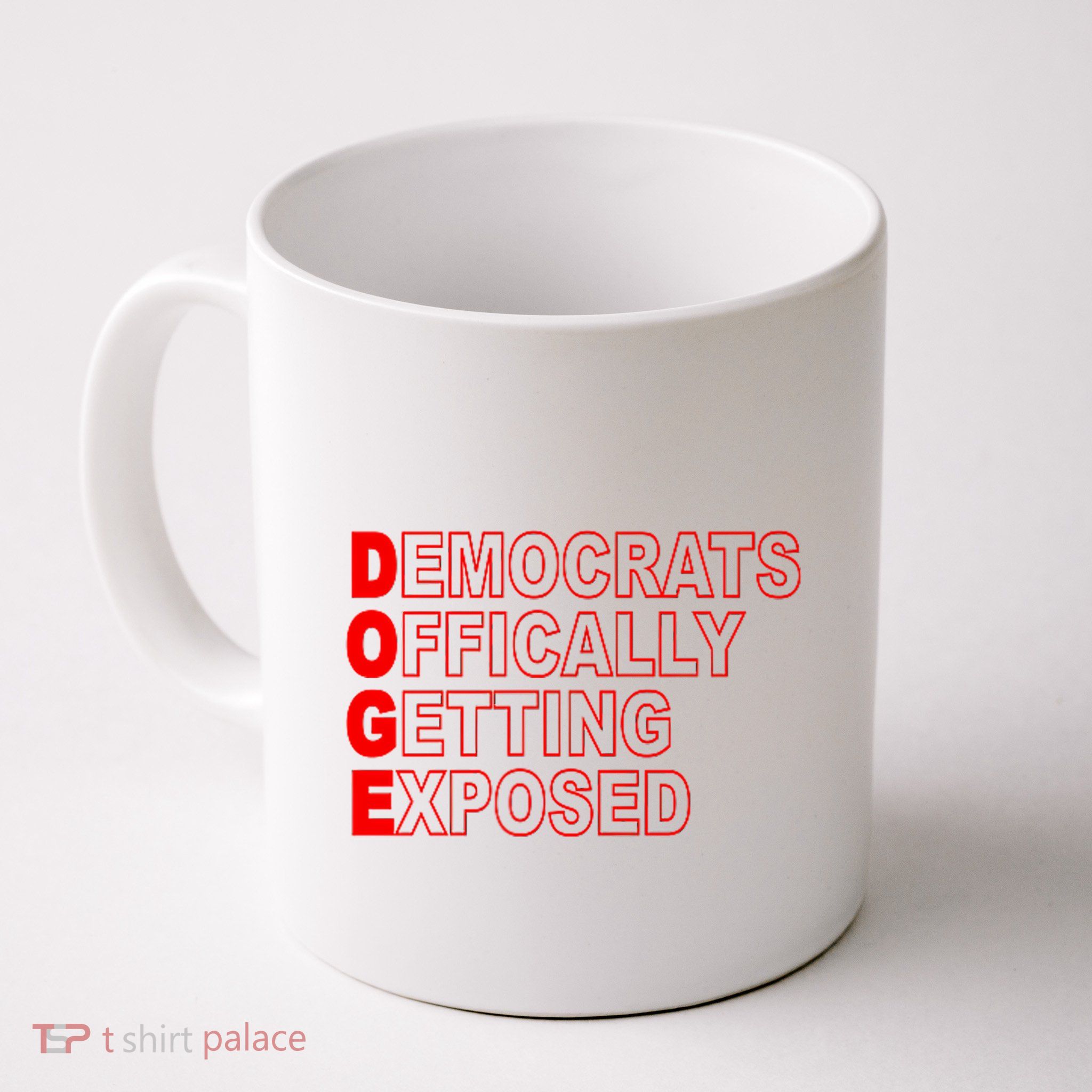 Doge Democrats Officially Getting Exposed Dept Of Govt Mug
