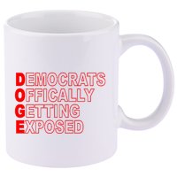 Doge Democrats Officially Getting Exposed Dept Of Govt 11oz C Handle Ceramic Mug