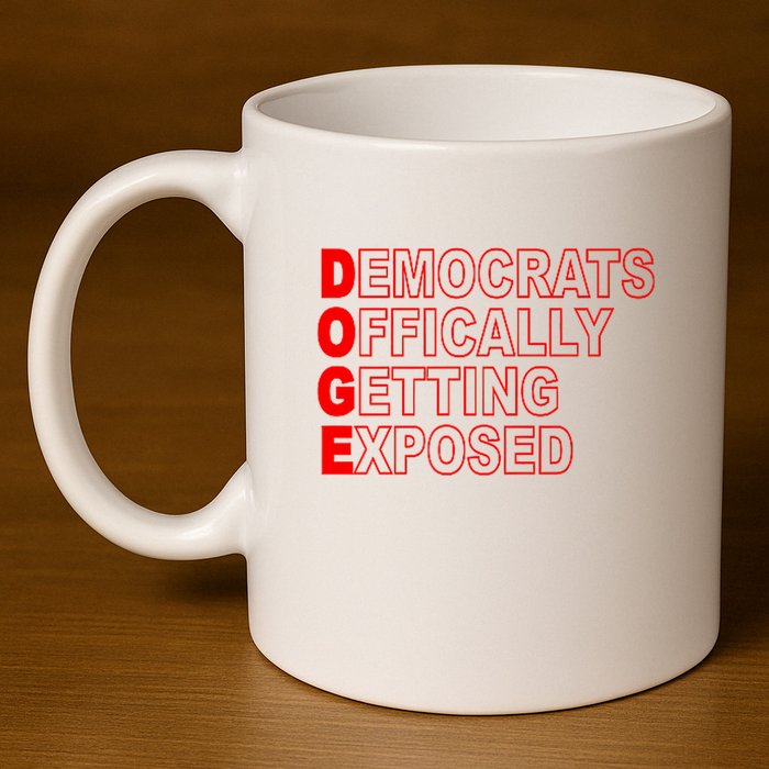 Doge Democrats Officially Getting Exposed Dept Of Govt 11oz C Handle Ceramic Mug
