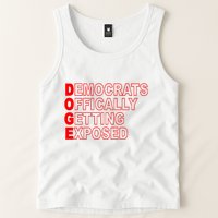 Doge Democrats Officially Getting Exposed Dept Of Govt Tank Top