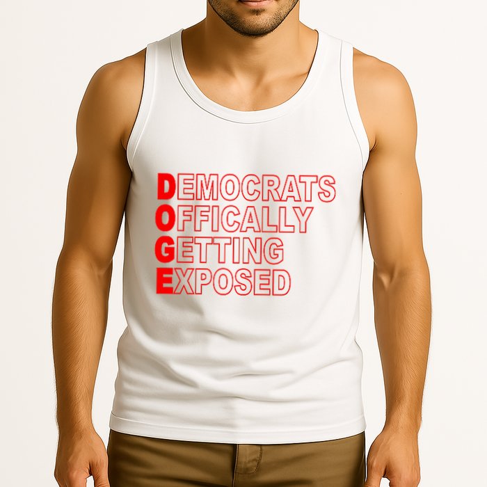 Doge Democrats Officially Getting Exposed Dept Of Govt Tank Top